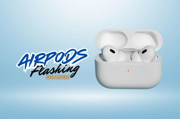 AirPods Flashing Orange